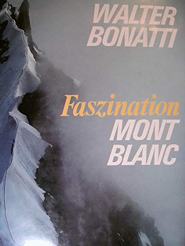 Stock image for Faszination Mont Blanc for sale by medimops