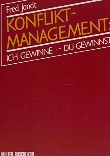 Beispielbild fr Konflikt-Management. Ich gewinne, du gewinnst zum Verkauf von Sigrun Wuertele buchgenie_de