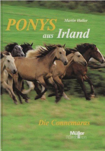 Beispielbild fr Ponys aus Irland: Die Connemaras zum Verkauf von medimops
