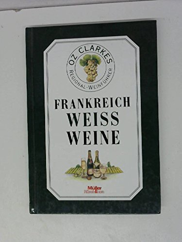 Beispielbild fr Frankreich, Wei"weine zum Verkauf von Versandantiquariat Felix Mcke