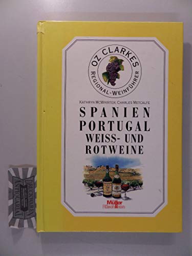 Spanien / Portugal, Weiss- und Rotweine