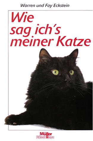 Stock image for Wie sag ich's meiner Katze for sale by medimops