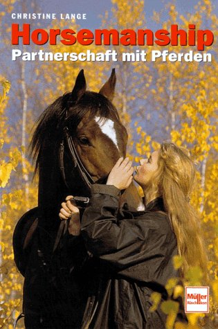 Beispielbild fr Horsemanship. Partnerschaft mit Pferden zum Verkauf von medimops