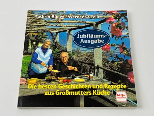 Stock image for Die besten Geschichten und Rezepte aus Gro mutters Küche for sale by Antiquariat Machte-Buch