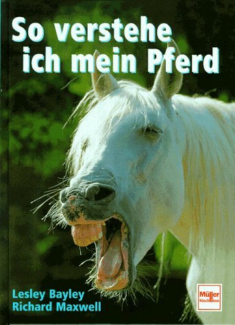 9783275012213: So verstehe ich mein Pferd.