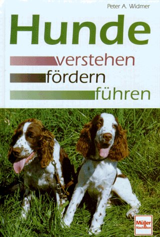 Beispielbild fr Hunde verstehen, frdern, fhren zum Verkauf von medimops