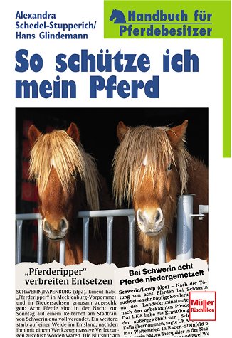 Stock image for So schtze ich mein Pferd. Handbuch fr Pferdebesitzer. for sale by medimops