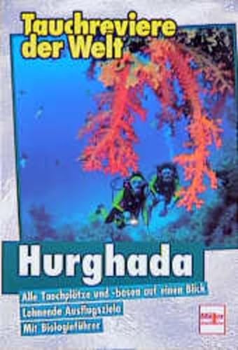 Stock image for Tauchreviere der Welt, Hurghada for sale by Books Unplugged