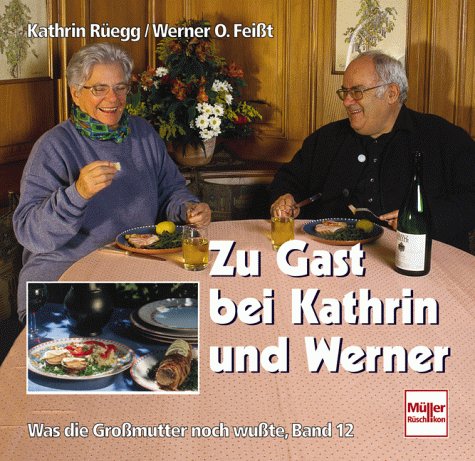 9783275013494: Zu Gast bei Kathrin und Werner