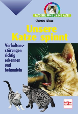 Imagen de archivo de Unsere Katze spinnt. Ratgeber rund um die Katze. a la venta por ThriftBooks-Dallas