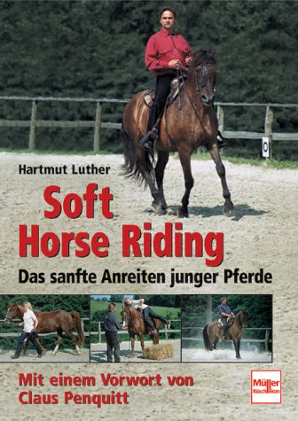 Beispielbild fr Softhorse Riding zum Verkauf von Antiquariat Hans Wger