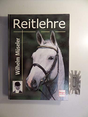 Reitlehre (9783275015139) by MÃ¼seler, Wilhelm