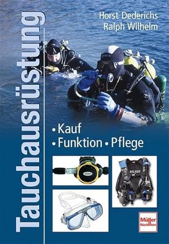 Stock image for Tauchausrstung: Kauf - Funktion - Pflege for sale by medimops