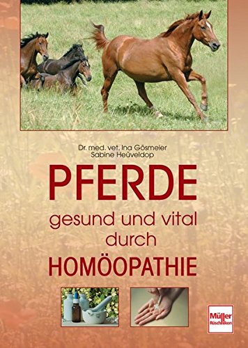 Stock image for Pferde gesund und vital durch Homöopathie for sale by medimops