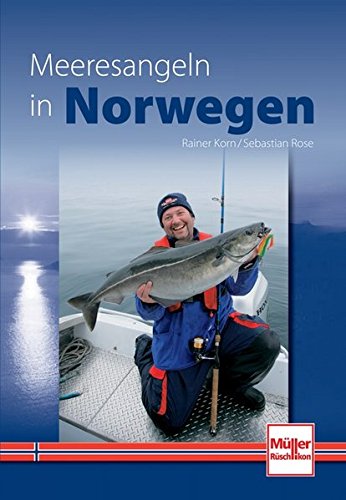 9783275016334: Meeresangeln in Norwegen: Erstklassige Reviere. Wertvolle Reisetipps. Perfekte Taktiken