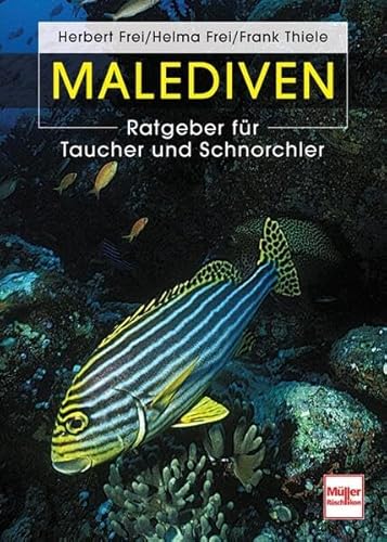 Stock image for Malediven: Ratgeber fr Taucher und Schnorchler for sale by medimops