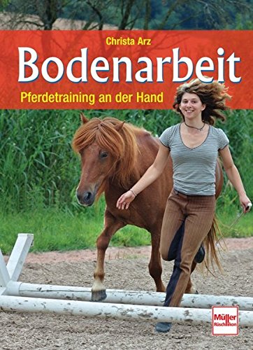 Beispielbild fr Bodenarbeit: Pferdetraining an der Hand zum Verkauf von medimops