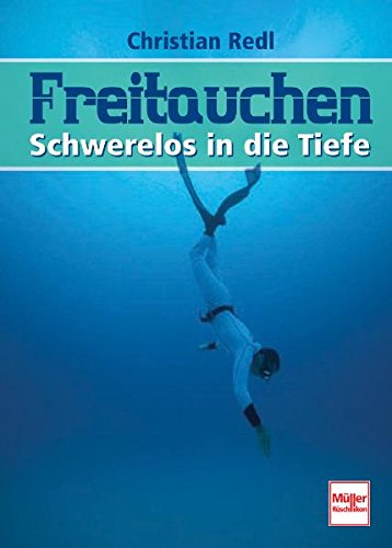 9783275017157: Freitauchen: Schwerelos in die Tiefe