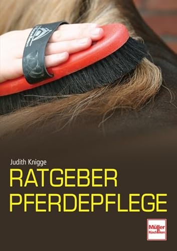 9783275017263: Knigge, J: Ratgeber Pferdepflege