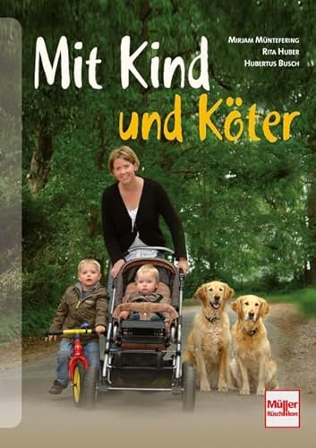 Beispielbild fr Mit Kind und Kter zum Verkauf von medimops