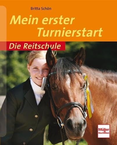 9783275017775: Die Reitschule - Mein erster Turnierstart