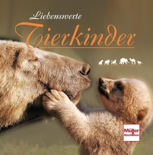 Beispielbild fr Liebenswerte Tierkinder zum Verkauf von medimops