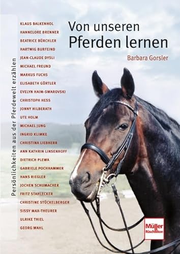 Beispielbild fr Von unseren Pferden lernen: Pers nlichkeiten aus der Pferdewelt erzählen zum Verkauf von WorldofBooks