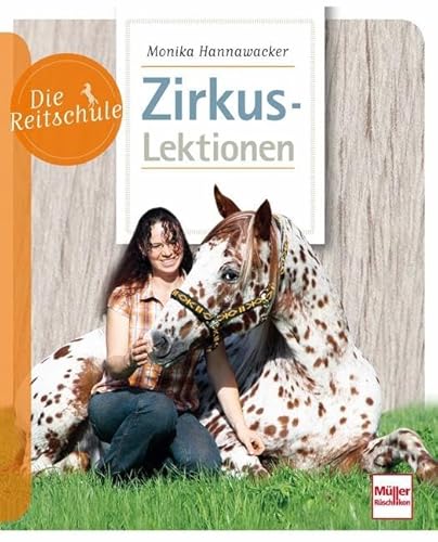 Beispielbild fr Die Reitschule: Zirkuslektionen zum Verkauf von Blackwell's