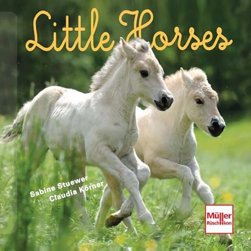 Beispielbild fr Little Horses (Geschenkbcher) zum Verkauf von Leserstrahl  (Preise inkl. MwSt.)