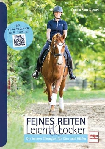 Feines Reiten leicht & locker Kessel die besten Übungen Ratgeber/Handbuch/Sitz 