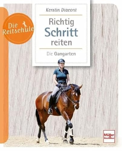 Beispielbild fr Richtig Schritt reiten zum Verkauf von Blackwell's