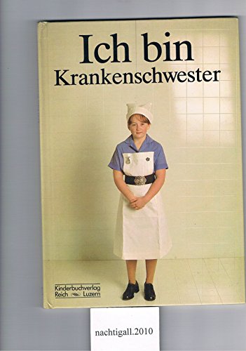 9783276000141: Ich bin Krankenschwester