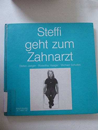 Stock image for Steffi geht zum Zahnarzt. Hardcover for sale by Deichkieker Bcherkiste