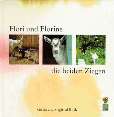 9783276001384: Flori und Florine, die beiden Ziegen