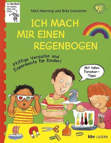 9783276001988: Ich mach mir einen Regenbogen