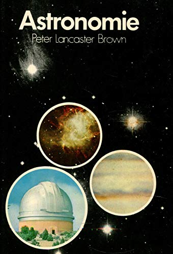 9783280007433: Astronomie - Brown, Peter Lancaster