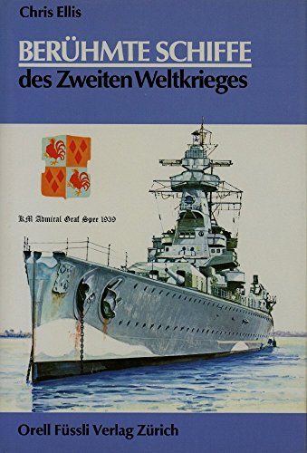 Stock image for Berühmte Schiffe des Zweiten Weltkrieges for sale by Kultgut