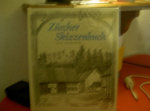 Beispielbild fr Zurcher Skizzenbuch: Dorfliches und Stadtisches aus Stadt und Land (German Edition) zum Verkauf von Books End Bookshop