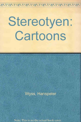 Stereotypen : Cartoons,Hanspeter Wyss