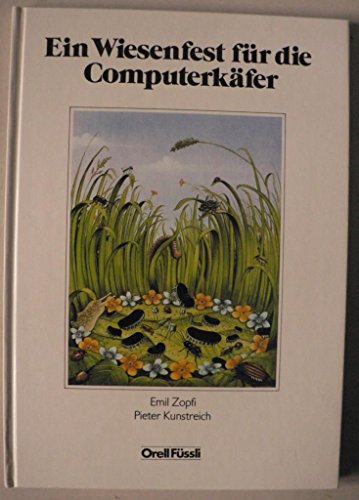 Stock image for Ein Wiesenfest fu r die Computerka fer (German Edition) for sale by HPB-Emerald