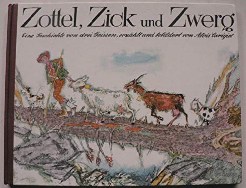 Stock image for Zottel, Zick und Zwerg for sale by medimops