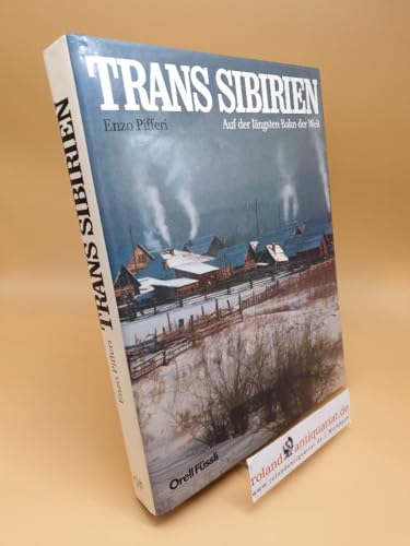 Imagen de archivo de Trans Sibirien. Auf der lngsten Bahn der Welt a la venta por medimops