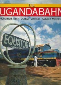 Imagen de archivo de Die Ugandabahn a la venta por Versandantiquariat Felix Mcke