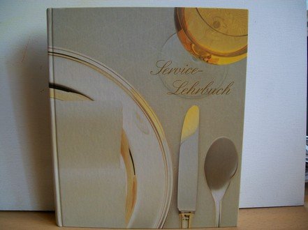 Beispielbild fr Service-Lehrbuch. berarb. Aufl. - Lizenzausg. zum Verkauf von Antiquariat + Buchhandlung Bcher-Quell