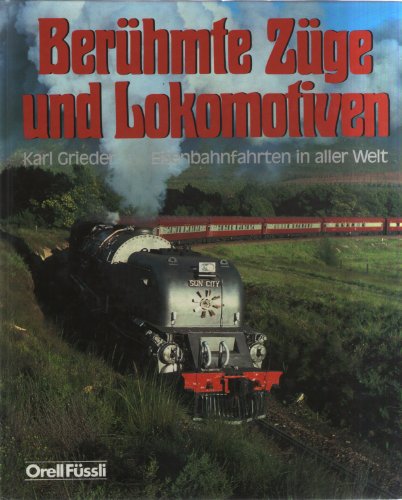 Stock image for Berhmte Zge und Lokomotiven for sale by medimops