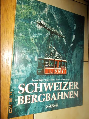 9783280018255: Schweizer Bergbahnen. Engl. /Dt