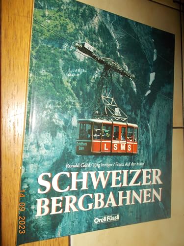 Stock image for Schweizer Bergbahnen for sale by medimops