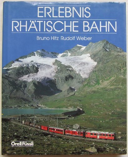 Beispielbild fr Erlebnis Rhtische Bahn. Dt. /Engl. /Franz zum Verkauf von medimops