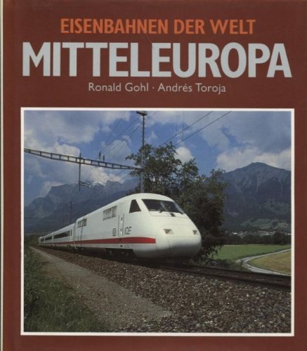 9783280019351: Eisenbahnen der Welt - Mitteleuropa