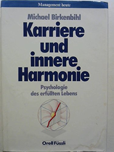 Beispielbild fr Karriere und innere Harmonie zum Verkauf von medimops